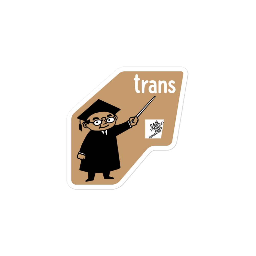 Say Trans sticker