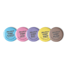 Load image into Gallery viewer, Protect Trans Futures set of 5 pin buttons
