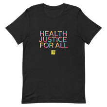 Load image into Gallery viewer, Health Justice For All color block: Gender-neutral T-shirt
