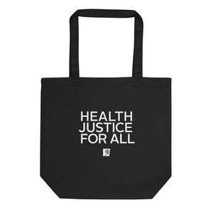 Health Justice for All Eco Tote Bag